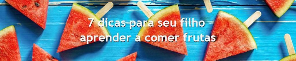 comer frutas - cuidados com a família