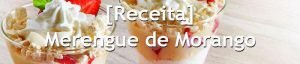 dia da gula - [receita] merengue de morango