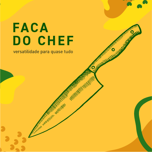 Ilustração de faca do chef em fundo amarelo com texto "Faca do Chef - versatilidade para quase tudo"